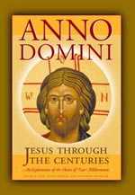 Anno Domini: Jesus Through the Ages